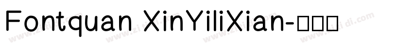 Fontquan XinYiliXian字体转换